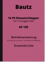 Bautz AS 120 Dieselschlepper Bedienungsanleitung und Ersatzteilliste