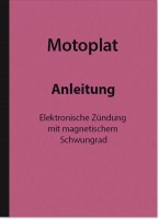 Motoplat Beschreibung Reparatur Anleitung Z&uuml;ndung Z&uuml;ndanlage Handbuch Brosch&uuml;re