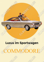 Opel Commodore A "Luxus im Sportwagen" Coup&eacute; Poster Plakat Bild