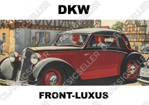 DKW Front-Luxus Frontwagen F2 F4 F5 F7 F8 Auto PKW Poster Plakat Bild Kunstdruck