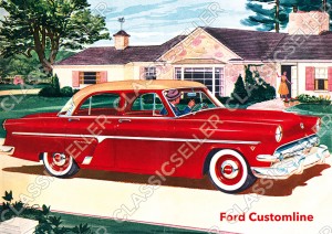 Ford Customline Crestline Fairlane Mainline 1954 Auto PKW Poster Plakat Bild Kunstdruck A2 B2 A3 U4
