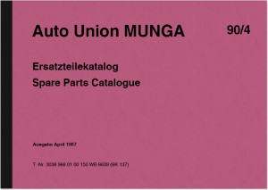 DKW Auto Union Munga 90/4 Gel&auml;ndewagen Ersatzteilliste Ersatzteilkatalog Teilekatalog