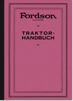Fordson Modell F Traktor Schlepper Bedienungsanleitung Betriebsanleitung Handbuch