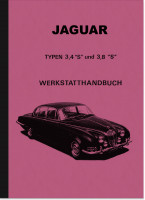 Jaguar Typ 3,4 S und 3,8 S Werkstatthandbuch Reparaturanleitung Montageanleitung