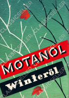 Motanol Winter&ouml;l Motor&ouml;l Reklame Werbung Poster Plakat Bild