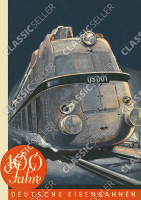 100 Jahre Deutsche Eisenbahnen (Deutsche Bahn) Jubil&auml;um Poster Plakat Bild