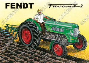 Fendt Favorit 2 Dieselross Schlepper Traktor Reklame Werbung Poster Plakat Bild