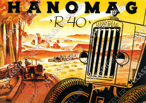 Hanomag R 40 R40 Schlepper Traktor Diesel Reklame Poster Plakat Bild
