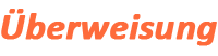 Überweisung